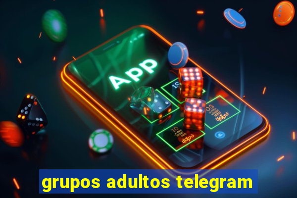 grupos adultos telegram